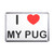 I Love My Pug - Plastic Fridge Magnet I Love My Pug - Plastic Fridge Magnet