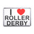 I Love Roller Derby - Plastic Fridge Magnet