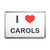 I Love Carols - Plastic Fridge Magnet