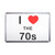 I Love The 70's - Plastic Fridge Magnet