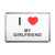 I Love My Girlfriend - Plastic Fridge Magnet