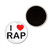 I Love Rap - Button Badge Fridge Magnet I Love Rap - Button Badge Fridge Magnet