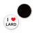 I Love Lard - Button Badge Fridge Magnet