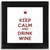 Keep Calm and Drink Wine - Square Glass Coaster