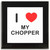 I Love My Chopper - Square Glass Coaster