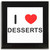 I Love Desserts - Square Glass Coaster