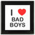 I Love Bad Boys - Square Glass Coaster