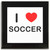 I Love Soccer - Square Glass Coaster
