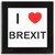 I love Brexit - Square Glass Coaster
