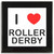 I Love Roller Derby - Square Glass Coaster