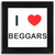 I Love Beggars - Square Glass Coaster