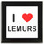 I Love Lemurs - Square Glass Coaster