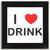 I Love Drink - Square Glass Coaster
