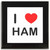 I Love Ham - Square Glass Coaster