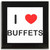 I Love Buffets - Square Glass Coaster