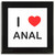 I Love Anal - Square Glass Coaster