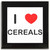 I Love Cereals - Square Glass Coaster I Love Cereals - Square Glass Coaster