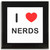I Love Nerds - Square Glass Coaster I Love Nerds - Square Glass Coaster