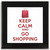 Keep Calm and Go Shopping - Square Glass Coaster Keep Calm and Go Shopping - Square Glass Coaster