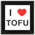 I Love Tofu - Square Glass Coaster