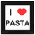 I Love Pasta - Square Glass Coaster I Love Pasta - Square Glass Coaster