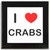 I Love Crabs - Square Glass Coaster