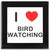 I love Bird Watching - Square Glass Coaster