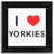 I Love Yorkies - Square Glass Coaster I Love Yorkies - Square Glass Coaster