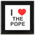 I Love The Pope - Square Glass Coaster