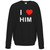 I Love Him - Sweater