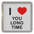 I Love You Long Time - Plastic Tea Coaster / Beer Mat I Love You Long Time - Plastic Tea Coaster / Beer Mat