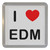 I love EDM - Plastic Tea Coaster / Beer Mat