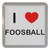 I Love Foosball - Plastic Tea Coaster / Beer Mat