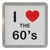 I Love The 60's - Plastic Tea Coaster / Beer Mat