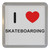 I love Skateboarding - Plastic Tea Coaster / Beer Mat