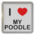 I Love My Poodle - Plastic Tea Coaster / Beer Mat