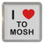 I Love To Mosh - Plastic Tea Coaster / Beer Mat