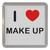 I love Make Up - Plastic Tea Coaster / Beer Mat