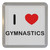 I Love Gymnastics - Plastic Tea Coaster / Beer Mat