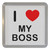I love My Boss - Plastic Tea Coaster / Beer Mat