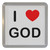 I love God - Plastic Tea Coaster / Beer Mat