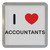 I Love Accountants - Plastic Tea Coaster / Beer Mat
