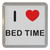 I love Bed Time - Plastic Tea Coaster / Beer Mat