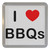 I love BBQs - Plastic Tea Coaster / Beer Mat
