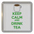 Keep Calm and Drink Tea - Plastic Tea Coaster / Beer Mat