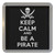 Keep Calm and Be A Pirate - Plastic Tea Coaster / Beer Mat Keep Calm and Be A Pirate - Plastic Tea Coaster / Beer Mat