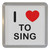 I Love To Sing - Plastic Tea Coaster / Beer Mat