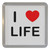 I Love Life - Plastic Tea Coaster / Beer Mat I Love Life - Plastic Tea Coaster / Beer Mat