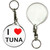 I Love Tuna - 55mm Button Badge Key Ring I Love Tuna - 55mm Button Badge Key Ring