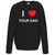 I Love Your Dad - Sweater
